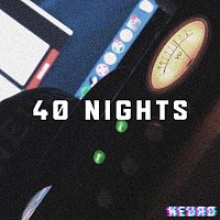 Neuro – 40 Nights