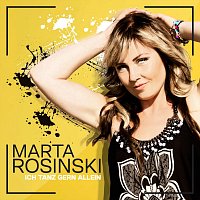 Marta Rosinski – Ich tanz gern allein