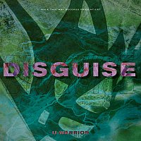U-WARRIOR – Disguise