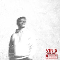 Vin's – Outrage I
