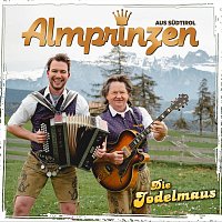 Almprinzen Aus Sudtirol – Die Jodelmaus