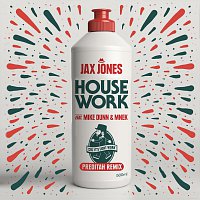 Jax Jones, Mike Dunn, MNEK – House Work [Preditah Remix]