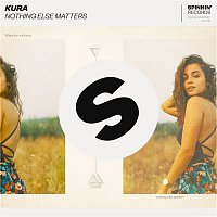 KURA – Nothing Else Matters