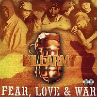 Killarmy – Fear, Love & War