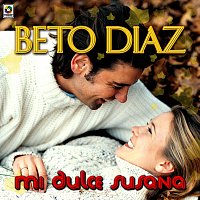 Beto Díaz – Mi Dulce Susana