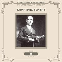 Dimitris Semsis – Sinthetes Tou Rebetikou [Vol. 2 / Remastered]
