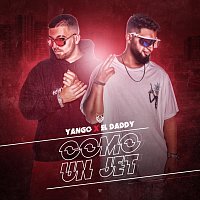 El Daddy, Yango – Como Un Jet