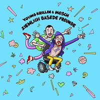 Young Krillin, mosch – Ziemlich basede Freunde