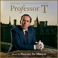 Hannes De Maeyer – Professor T [Original Television Soundtrack]