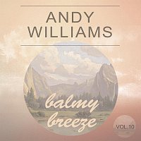 Andy Williams – Balmy Breeze Vol. 10