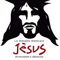 Přední strana obalu CD La fresque musicale Jésus, de Nazareth a Jérusalem