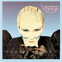 Přední strana obalu CD Fade To Grey:  The Best Of Visage