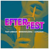 Tony Ejremar, Brinkenstjarna, Alphaman – Efterfest