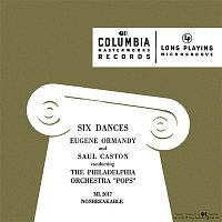 Eugene Ormandy – Six Dances by Smetana, Dvorák, Brahms, Fernández and Gliere (Remastered)