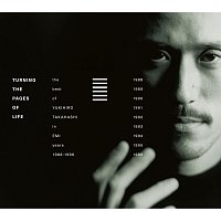 Turning The Pages Of Life The Best Of Yukihiro Takahashi In EMI Years 1988-1996