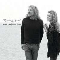 Robert Plant, Alison Krauss – Raising Sand