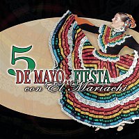 Přední strana obalu CD 5 De Mayo - Fiesta Con El Mariachi