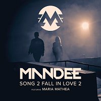 MANDEE, Maria Mathea – Song 2 Fall In Love 2