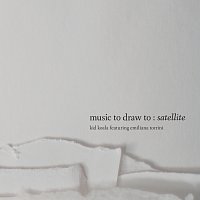 Kid Koala, Emilíana Torrini – Music To Draw To: Satellite