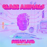 Glass Animals – Dreamland [+ Bonus Levels 2.0]