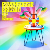 Various  Artists – Psychedelic Britain: Flowers and Fuzz