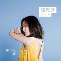 Mischa Ip – Neng Jian Du