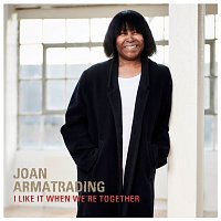Joan Armatrading – I Like It When We're Together (Edit)