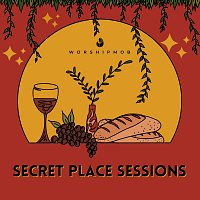 Jesus Co., WorshipMob – Secret Place Sessions