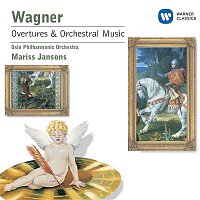 Oslo Philharmonic Orchestra & Mariss Jansons – Wagner: Overtures and Preludes from the Operas