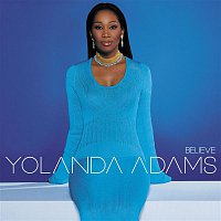 Yolanda Adams – Believe