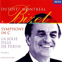 Charles Dutoit, Orchestre symphonique de Montréal – Bizet: Symphony in C; La joie fille de Perth Suite; Patrie!