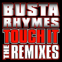 Touch It Remixes