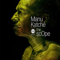 Manu Katché – The Scope