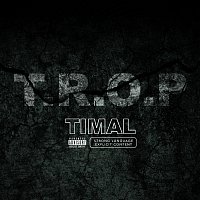 Timal – Freestyle T.R.O.P