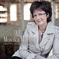 Monika Martin – Hinter jedem Fenster