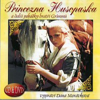 Dana Morávková – Princezna Husopaska a další pohádky bratří Grimmů