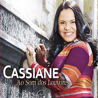Cassiane – Ao Som dos Louvores