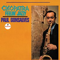Paul Gonsalves – Cleopatra Feelin' Jazzy