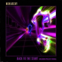 Monarchy – Back To The Start (Wisemen Project Remix)