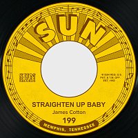 James Cotton – Straighten Up Baby / My Baby