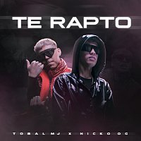 Tobal Mj, Nickoog Clk – Te Rapto