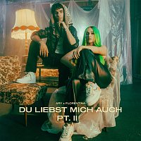 ARY, Florentina – Du Liebst Mich Auch PT. II