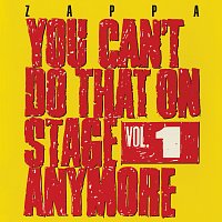 Frank Zappa – You Can't Do That On Stage Anymore, Vol. 1 [Live]