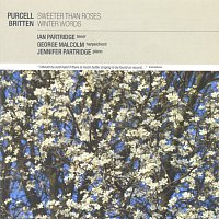 Ian Partridge, George Malcolm, Jennifer Partridge – Purcell: Sweeter than Roses / Britten: Winter Words