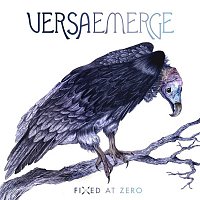 VersaEmerge – Fixed At Zero