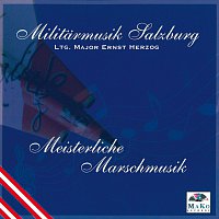 Militarmusik Salzburg – Meisterliche Marschmusik