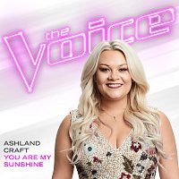 Ashland Craft – You Are My Sunshine [The Voice Performance]