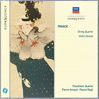 Fitzwilliam Quartet, Pierre Amoyal, Pascal Rogé – Franck: String Quartet; Violin Sonata