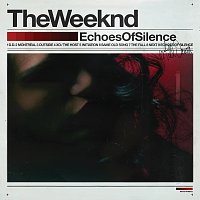 The Weeknd – Echoes Of Silence