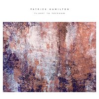 Patrick Hamilton – Flight to freedom
